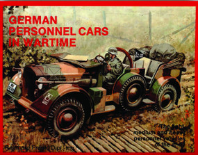 German Trucks & Cars in WWII Vol.I (Personnel Cars in Wartime) by Reinhard Frank, 9780887401626
