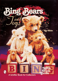 Bing™Bears and Toys by Ken Yenke, 9780764311154