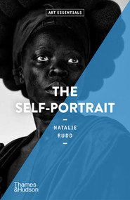 The Self-Portrait (Art Essentials) by Natalie Rudd, 9780500295816