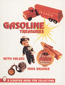 Gasoline Treasures by Michael Bruner, 9780764300509