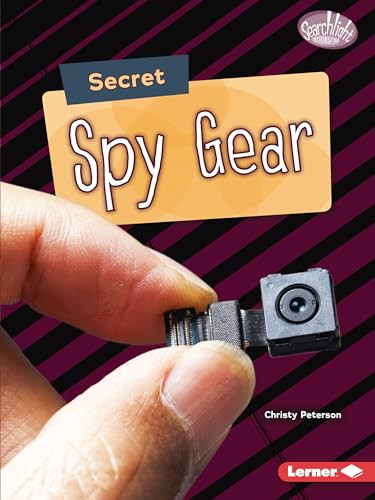 Secret Spy Gear by Christy Peterson, 9781728423739