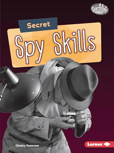 Secret Spy Skills by Christy Peterson, 9781728423753