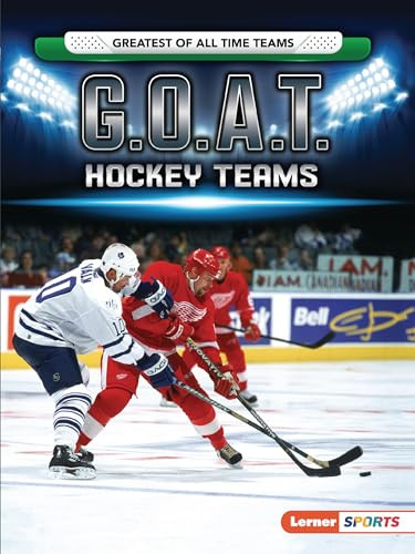 G.O.A.T. Hockey Teams by Matt Doeden, 9781728420707