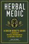 Herbal Medic (A Green Beret's Guide to Emergency Medical Preparedness and Natural First Aid) by Sam Coffman, 9781635861938