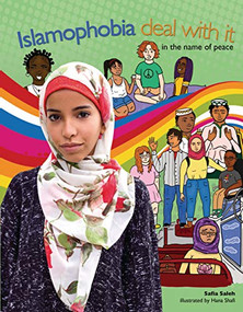 Islamophobia (Deal with it in the name of peace) by Safia Saleh, Hana Shafi, 9781459415386