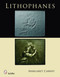 Lithophanes by Margaret Carney, 9780764330193