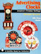Advertising Clocks (America's Timeless Heritage) by Michael Bruner, 9780887407901