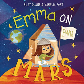 Emma on Mars by Billy Dunne, Vanessa Port, 9781848867055