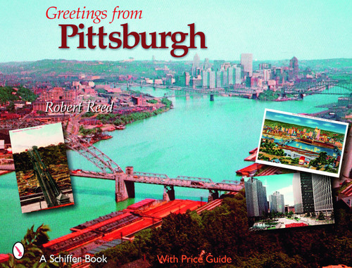 Greetings from Pittsburgh by Robert Reed, 9780764325991
