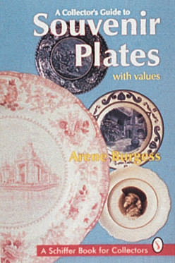 A Collector's Guide to Souvenir Plates by Arene Burgess, 9780764300998