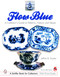 Flow Blue (A Collector's Guide to Patterns, History, and Values) by Jeffrey B. Snyder, 9780764320354