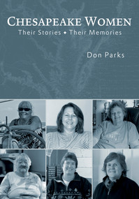 Chesapeake Women (Their Stories - Their Memories) by Don Parks, 9780764347016