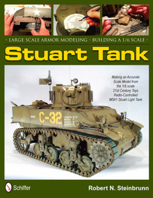Large Scale Armor Modeling (Building a 1/6 Scale Stuart Tank) by Robert N. Steinbrunn, 9780764339530