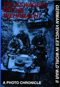 Volkswagens of the Wehrmacht by Hans-Georg Mayer-Stein, 9780887406843