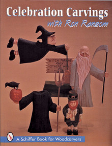 Celebration Carvings by Ron Ransom, 9780764303623