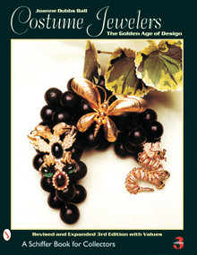 Costume Jewelers (The Golden Age of Design) by Joanne Dubbs Ball, 9780764310843