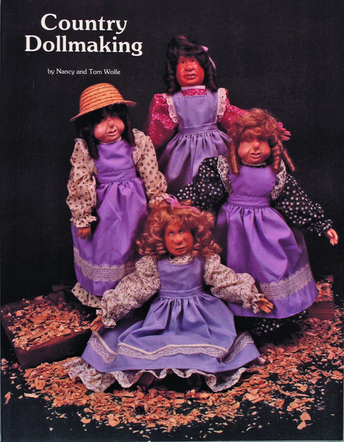 Country Dollmaking by Tom & Nancy Wolfe, 9780887401299