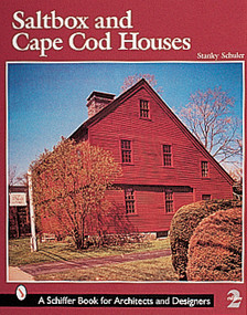 Saltbox and Cape Cod Houses by Stanley Schuler, 9780764309984