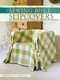 Slip Covers (The Ultimate Resource of Techniques, Projects and Inspirations) by Wendy Gardiner, 9780715330425