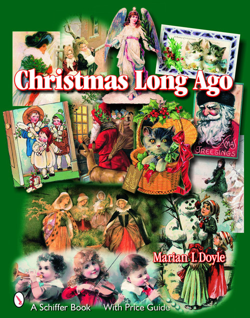 Christmas Long Ago by Marian I. Doyle, 9780764323577
