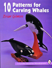 10 Patterns for Carving Whales by Brian Gilmore, 9780887408557
