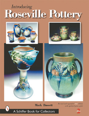 Introducing Roseville Pottery by Mark Bassett, 9780764313660