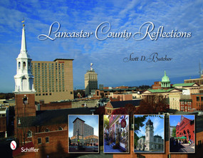 Lancaster County Reflections by Scott D. Butcher, 9780764335846