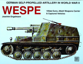 German Self-Propelled Artillery in WWII (Wespe) by Joachim Engelmann, 9780887404078