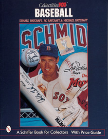 Collectibles 101: Baseball (Baseball) by Don Raycraft, 9780764307591