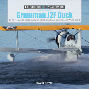 Grumman J2F Duck (US Navy, Marine Corps, Army Air Force, and Coast Guard Use in World War II) by David Doyle, 9780764354489