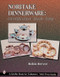 Noritake Dinnerware: Identification Made Easy (Identification Made Easy) by Robin Brewer, 9780764309250