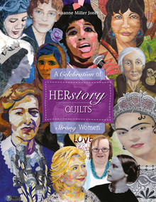 HERstory Quilts (A Celebration of Strong Women) by Susanne Miller Jones, 9780764354601