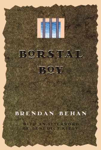 Borstal Boy by Brendan Behan, Benedict Kiely, 9781567921052