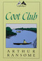 Coot Club by Arthur Ransome, 9781567925012