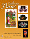 A Passion for Purses (1600-2005) by Paula Higgins, 9780764326172