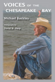 Voices of the Chesapeake Bay by Michael Buckley, 9780978727888