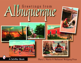Greetings from Albuquerque by Mary Martin, 9780764323836