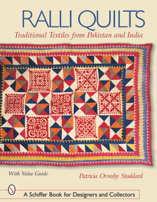 Ralli Quilts (Traditional Textiles from Pakistan and India) by Patricia Ormsby Stoddard, 9780764316975