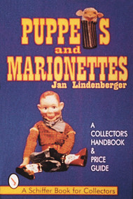 Puppets & Marionettes (A Collector's Handbook & Price Guide) by Jan Lindenberger, 9780764302794