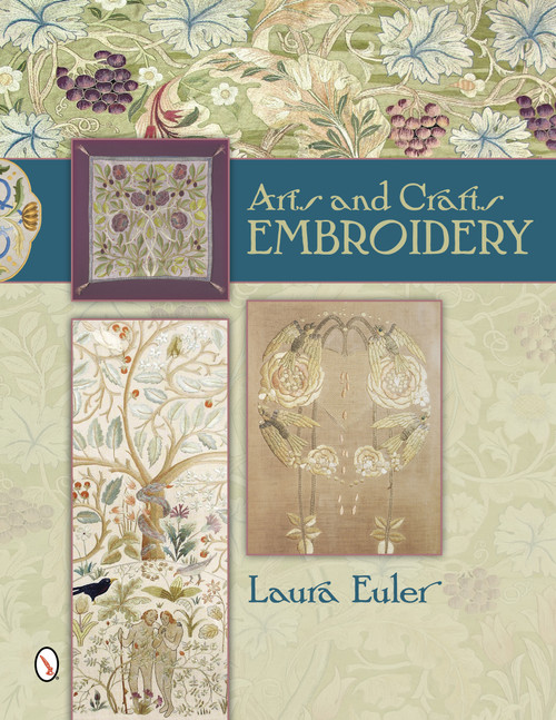 Arts and Crafts Embroidery by Laura Euler, 9780764344091