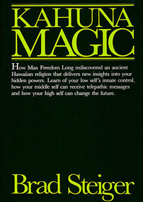 Kahuna Magic by Brad Steiger, 9780914918349