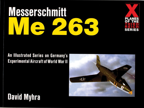 Messerschmitt Me 263 by David Myhra, 9780764309090