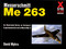 Messerschmitt Me 263 by David Myhra, 9780764309090