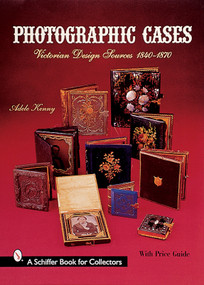 Photographic Cases (Victorian Design Sources 1840-1870) by Adele Kenny, 9780764312670