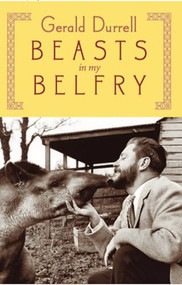 Beasts in My Belfry by Gerald Durrell, 9781567925845