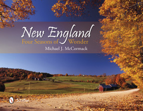 New England (Four Seasons of Wonder) by Michael J. McCormack, 9780764344411