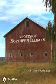 Ghosts of Northern Illinois by Stephen Osborne, 9780764340239