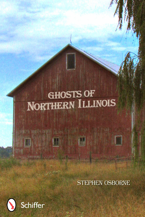 Ghosts of Northern Illinois by Stephen Osborne, 9780764340239