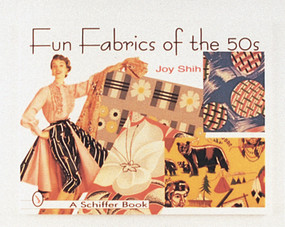 Fun Fabrics of the '50s by Joy Shih, 9780764301735