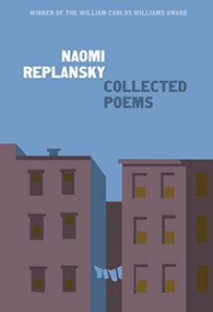 Collected Poems - 9781574232158 by Naomi Replansky, 9781574232158